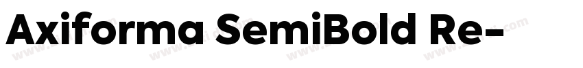 Axiforma SemiBold Re字体转换 Axiforma SemiBold Re字体转换